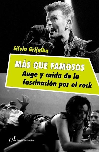 CASI FAMOSOS. AUGE Y CAIDA DE LA FASCINACION POR EL ROCK | 9788415673163 | GRIJALBA, SILVIA