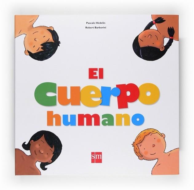 EL CUERPO HUMANO | 9788467520156 | HÉDELIN, PASCALE