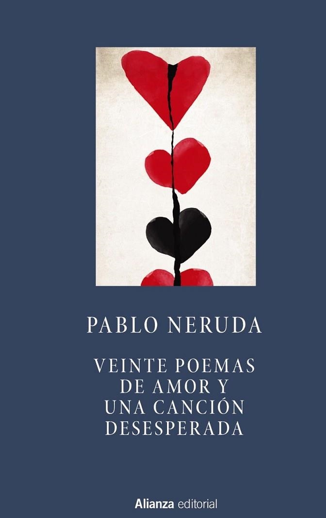 VEINTE POEMAS DE AMOR Y UNA CANCIÓN DESESPERADA | 9788491041719 | NERUDA, PABLO