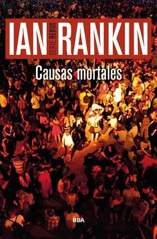 CAUSAS MORTALES | 9788490565025 | RANKIN, IAN