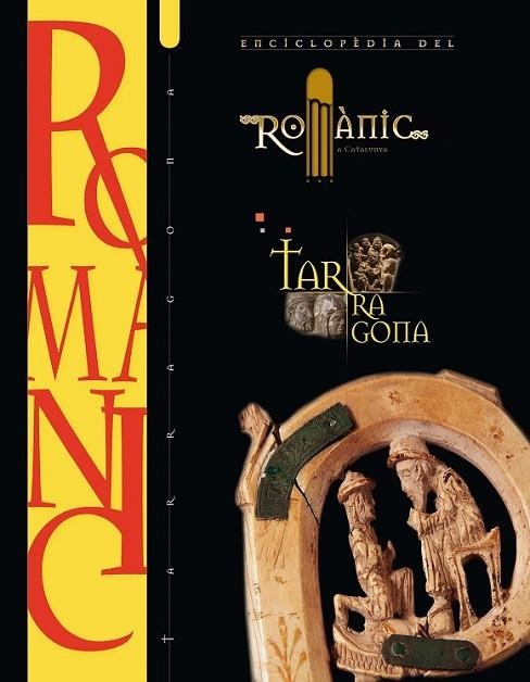 ENCICLOPEDIA DEL ROMANIC  TARRAGONA | 9788415072836