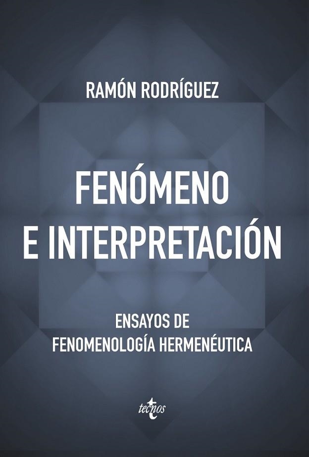 FENÓMENO E INTERPRETACIÓN | 9788430967292 | RODRÍGUEZ, RAMÓN