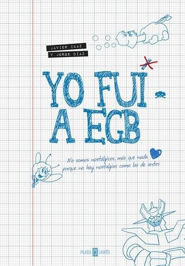 YO FUI A EGB | 9788401346712 | IKAZ/DÍAZ