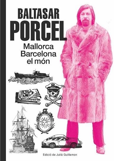 BALTASAR PORCEL MALLORCA BARCELONA EL MON | 9788416252695 | PORCEL, BALTASAR/GUILLAMON, JULIA