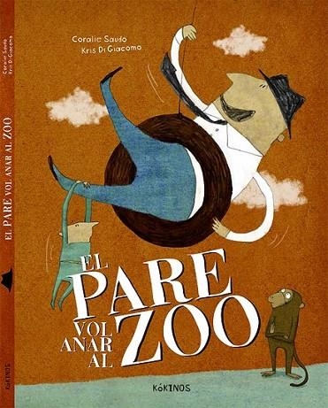 PARE VOL ANAR AL ZOO, EL | 9788416126477 | SAUDO, CORALIE/GIACOMO, KRIS DI