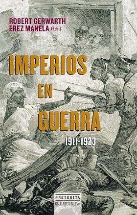 IMPERIOS EN GUERRA | 9788416345168 | GERWARTH / MANELA