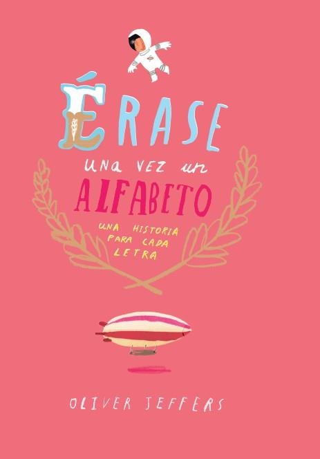 ERASE UNA VEZ UN ALFABETO | 9788416394081 | JEFFERS, OLIVER