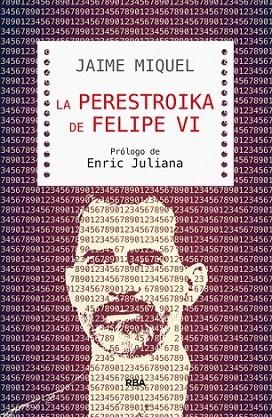 LA PERESTROIKA DE FELIPE VI | 9788490565421 | MIQUEL