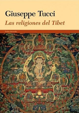 LAS RELIGIONES DEL TIBET | 9788449327889 | TUCCI