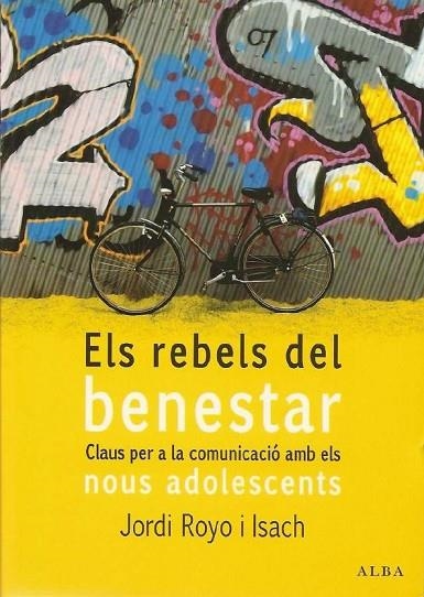 ELS REBELS DEL BENESTAR | 9788484284208 | VARIOS