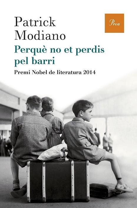 PERQUÈ NO ET PERDIS PEL BARRI | 9788475885759 | MODIANO