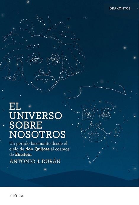 EL UNIVERSO SOBRE NOSOTROS | 9788498928716 | DURÁN, ANTONIO J.