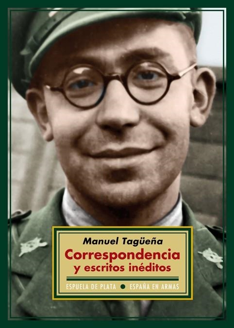 CORRESPONDENCIA Y ESCRITOS INEDITOS | 9788415177906 | TAGUÜEÑA LACORTE, MANUEL