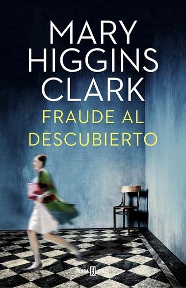 FRAUDE AL DESCUBIERTO | 9788401015922 | HIGGINS CLARK,MARY