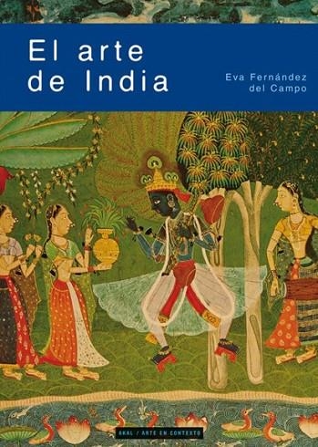 EL ARTE DE INDIA | 9788446026761 | FERNÁNDEZ DEL CAMPO, EVA