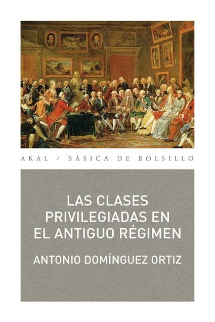 LAS CLASES PRIVILEGIADAS EN EL | 9788446034308 | DOMINGUEZ