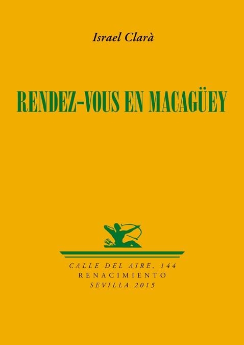 RENDEZ VOUS EN MACAGUEY | 9788416246939 | CLARA, ISRAEL