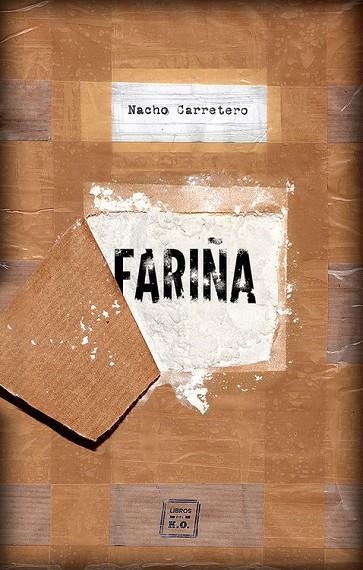 FARIÑA | 9788416001460 | CARRETERO POU, NACHO