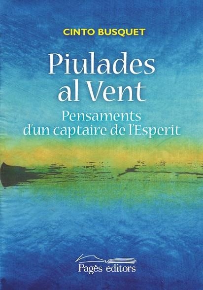 PIULADES AL VENT | 9788499756899 | BUSQUET, CINTO