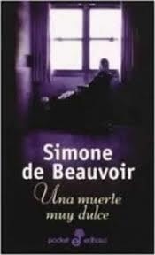 MUERTE MUY DULCE | 9788435015035 | BEAUVOIR, SIMONE DE