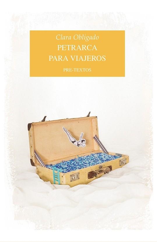 PETRARCA PARA VIAJEROS | 9788416453252 | OBLIGADO, CLARA