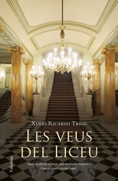 VEUS DEL LICEU, LES | 9788466417457 | TRIGO, XULIO RICARDO