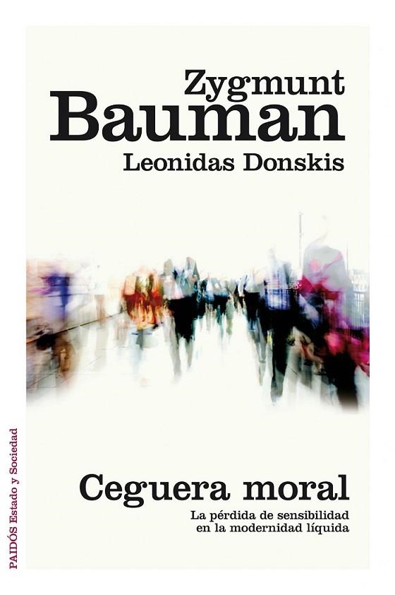 CEGUERA MORAL | 9788449331039 | BAUMAN