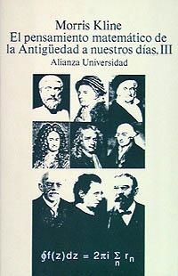 EL PENSAMIENTO MATEMÁTICO DE LA ANTIGÜEDAD A NUESTROS DÍAS, | 9788420627298 | KLINE, MORRIS