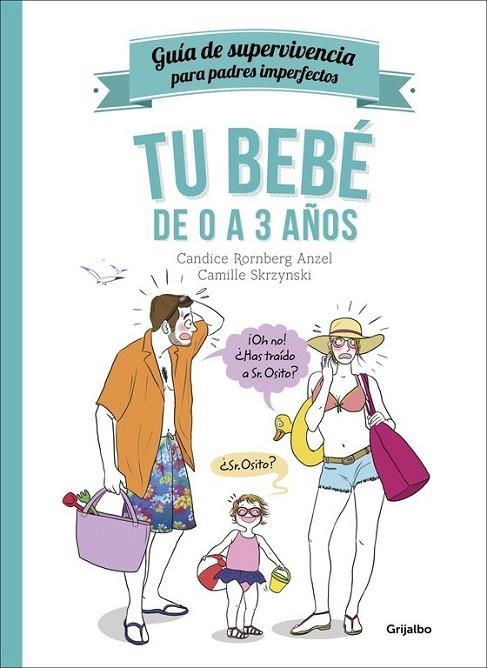 TU BEBE DE 0 A 3 AÑOS | 9788416449002 | RORNBERG, CANDICE/SKRZYNSKI, CAMILLE