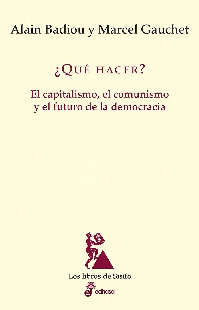 ¿QUÉ HACER? | 9788435027397 | BADIOU, ALAIN/ GAUCHET, MARCEL