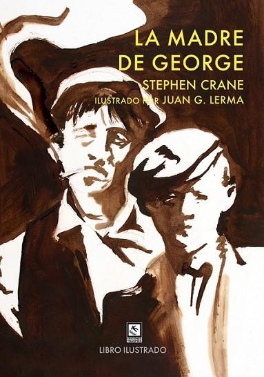 MADRE DE GEORGE, LA | 9788494450327 | CRANE, STEPHEN / LERMA