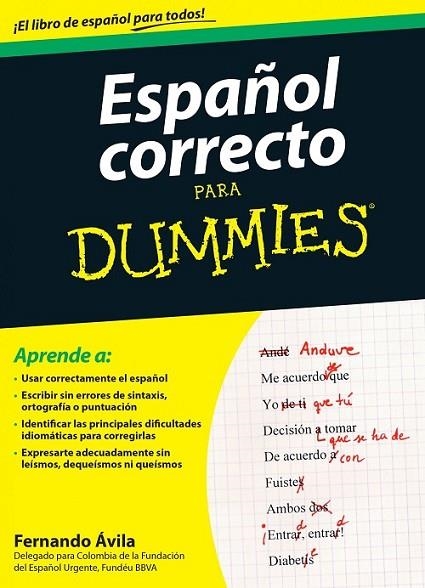 ESPAÑOL CORRECTO PARA DUMMIES | 9788432902680 | ÁVILA, FERNANDO