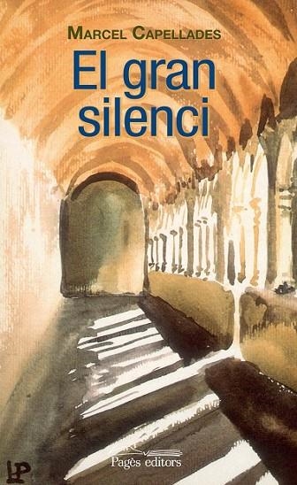 EL GRAN SILENCI | 9788499756721 | CAPELLADES, MARCEL