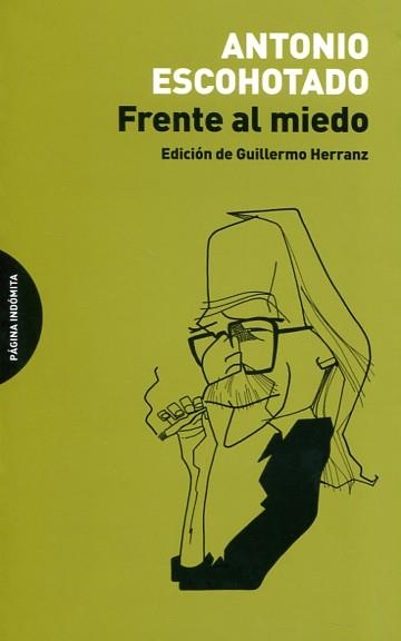 FRENTE AL MIEDO | 9788494366468 | ESCOHOTADO ESPINOSA, ANTONIO