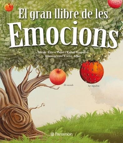 EL GRAN LLIBRE DE LES EMOCIONS | 9788434238053 | PUJOL I PONS, ESTEVE/ARBAT, CARLES/BISQUERRA ALZINA, RAFAEL