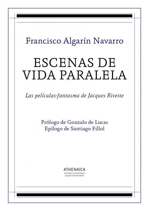 ESCENAS DE VIDA PARALELA | 9788416230709 | ALGARÍN NAVARRO, FRANCISCO