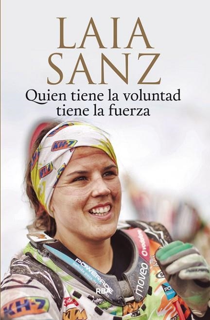 QUIEN TIENE LA VOLUNTAD TIENE LA FUERZA | 9788490566589 | SANZ, LAIA