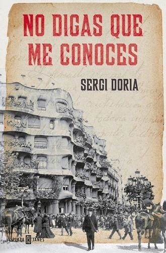 NO DIGAS QUE ME CONOCES | 9788401389573 | DORIA,SERGI