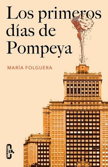 LOS PRIMEROS DÍAS DE POMPEYA | 9788415451679 | FOLGUERA, MARIA