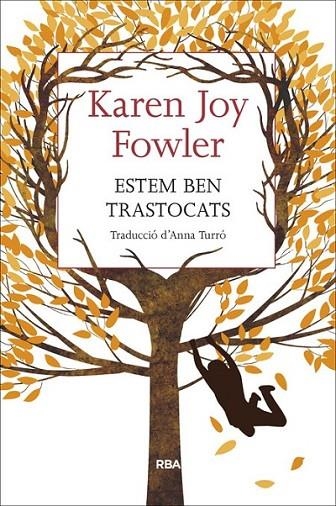 ESTEM BEN TRASTOCATS | 9788482647173 | FOWLER, KAREN JOY