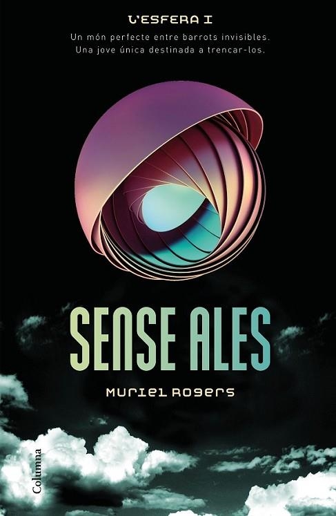 SENSE ALES. L'ESFERA I | 9788466420433 | ROGERS, MURIEL