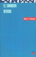 EL SANADOR HERIDO | 9788428813112 | NOUWEN, HENRI J. M.