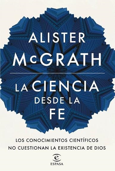 LA CIENCIA DESDE LA FE | 9788467046342 | MCGRATH, ALISTER