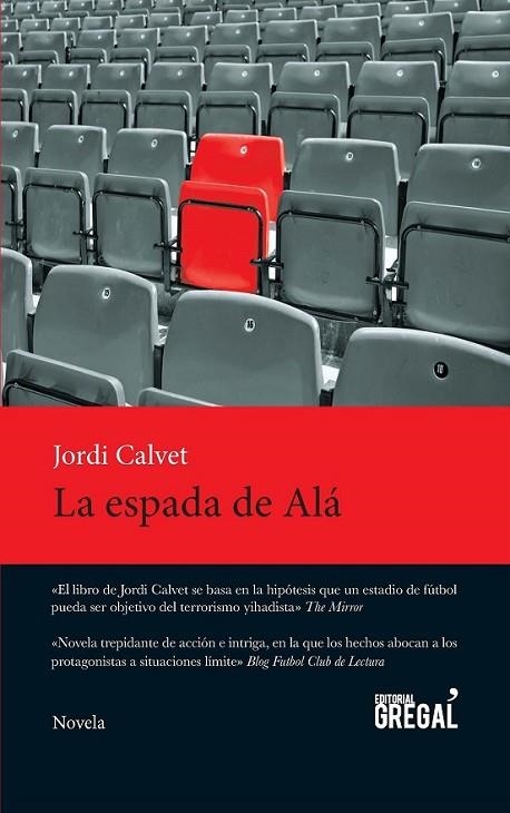 LA ESPADA DE ALÁ | 9788494389887 | CALVET, JORDI