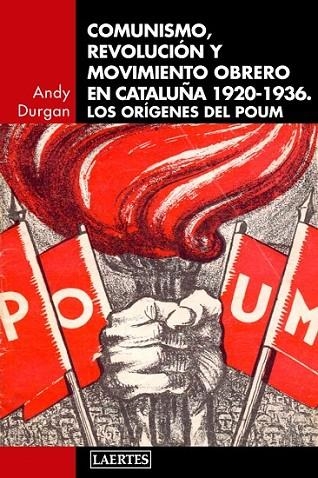 COMUNISMO, REVOLUCION Y MOVIMIENTO OBRERO | 9788475849867 | DURGAN, ANDY