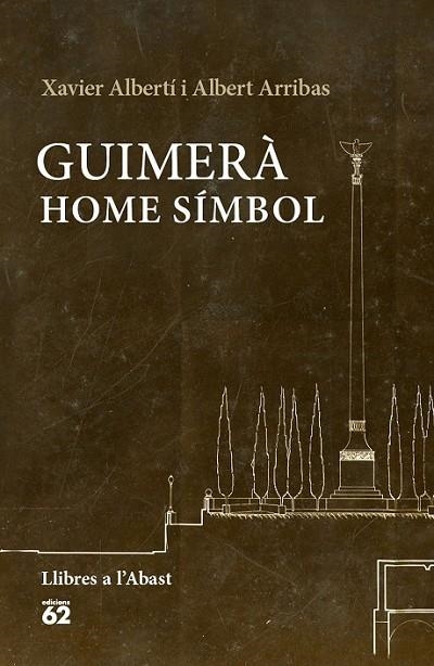 GUIMERÀ: HOME SÍMBOL | 9788429774993 | ALBERTÍ, XAVIER/ ARRIBAS, ALBERT