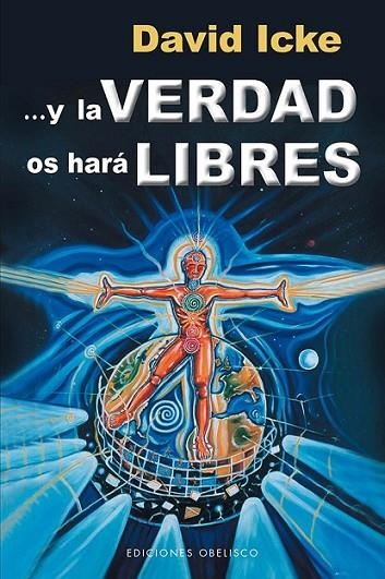 Y LA VERDAD OS HARÁ LIBRES | 9788497779753 | ICKE, DAVID