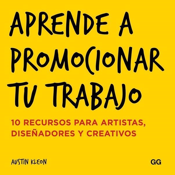 APRENDE A PROMOCIONAR TU TRABAJO | 9788425228858 | KLEON, AUSTIN