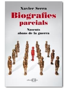 BIOGRAFIES PARCIALS (2) | 9788492542451 | SERRA, XAVIER