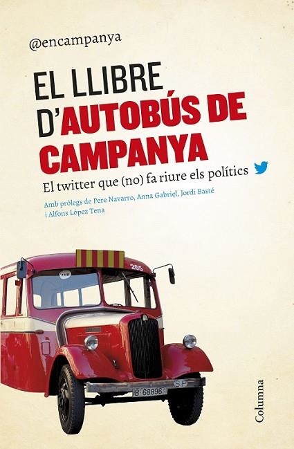 EL LLIBRE D'AUTOBÚS DE CAMPANYA | 9788466420563 | AUTORS, DIVERSOS